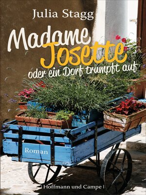 cover image of Madame Josette oder ein Dorf trumpft auf